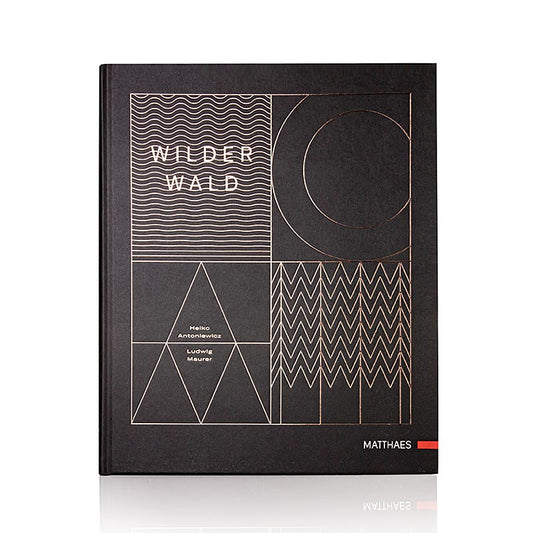 Wilder Wald - Das Kochbuch, von Heiko Antoniewicz & Ludwig Maurer, Mattheas, 1 St